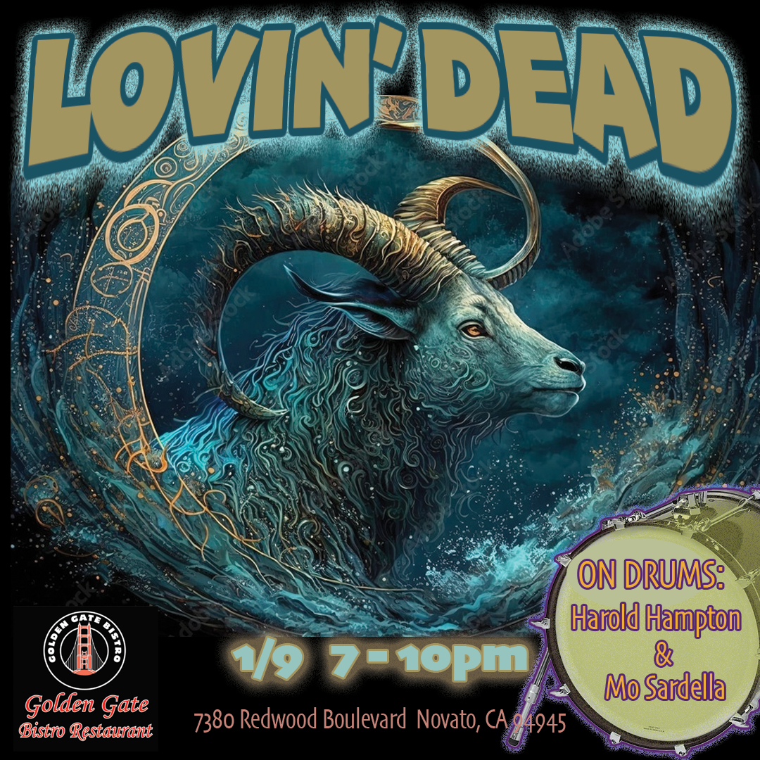 Lovin’ Dead at Golden Gate Bistro